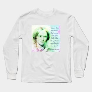 Copy of Charlotte Brontë portrait and quote: Crying does not indicate that you are weak.... Long Sleeve T-Shirt